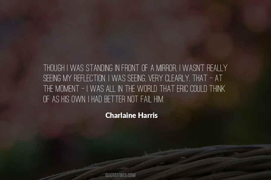 Charlaine Harris Quotes #1158987