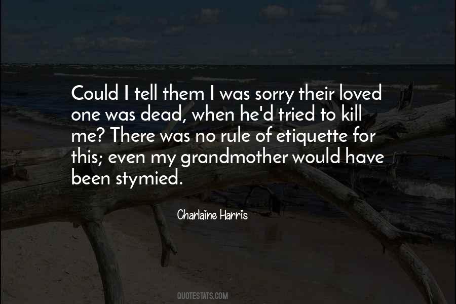 Charlaine Harris Quotes #1332187