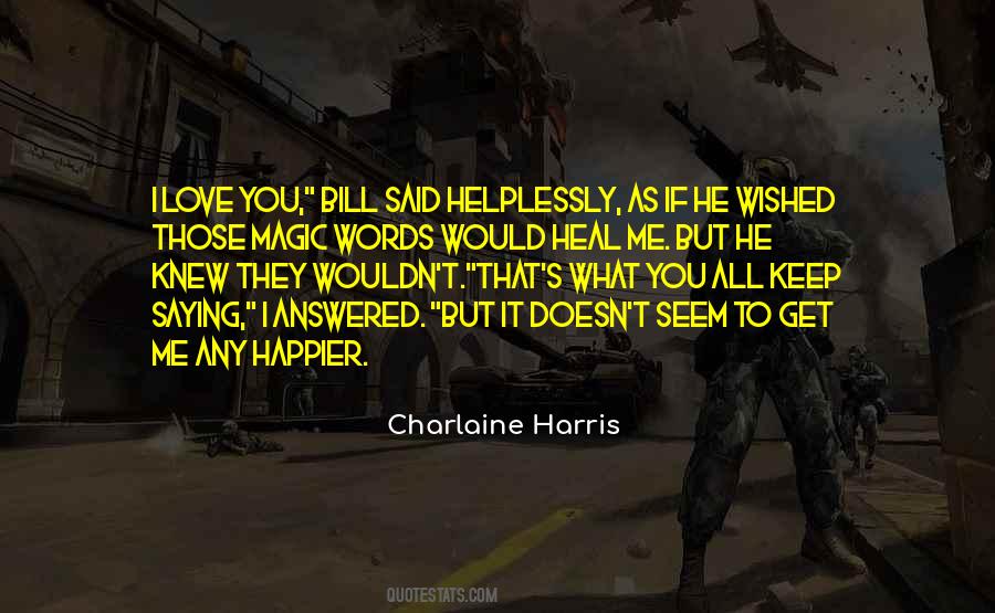 Charlaine Harris Quotes #1736276