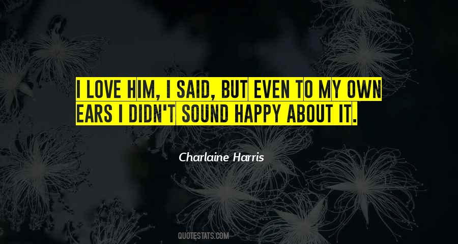 Charlaine Harris Quotes #332306