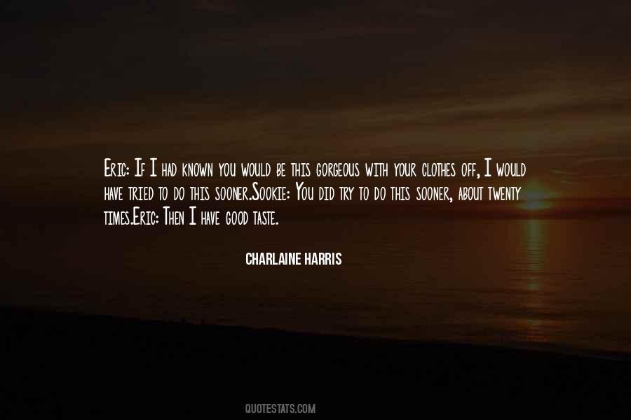 Charlaine Harris Quotes #674689