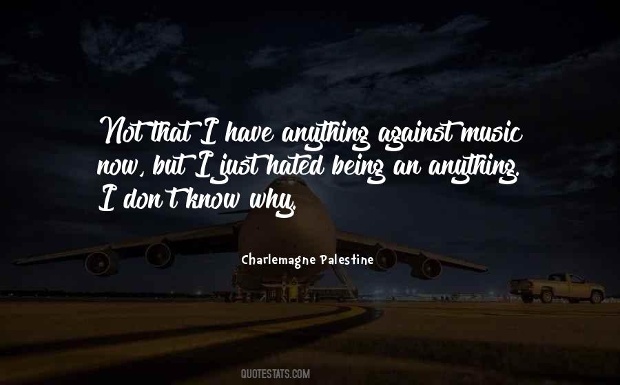 Charlemagne Palestine Quotes #171786