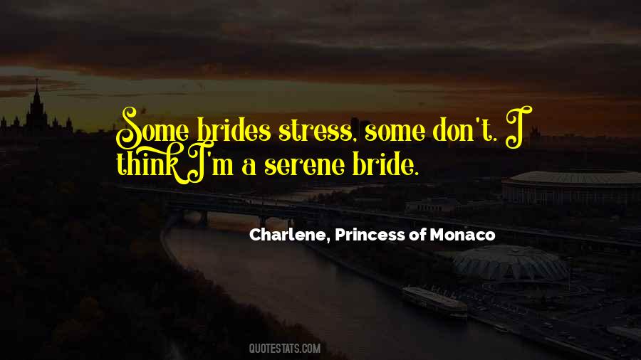 Charlene, Princess Of Monaco Quotes #1335107