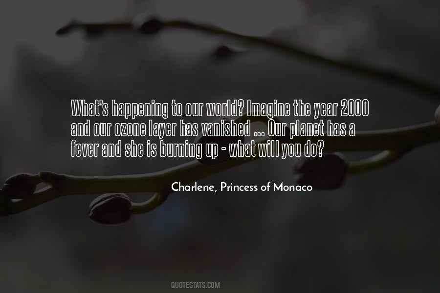 Charlene, Princess Of Monaco Quotes #544636