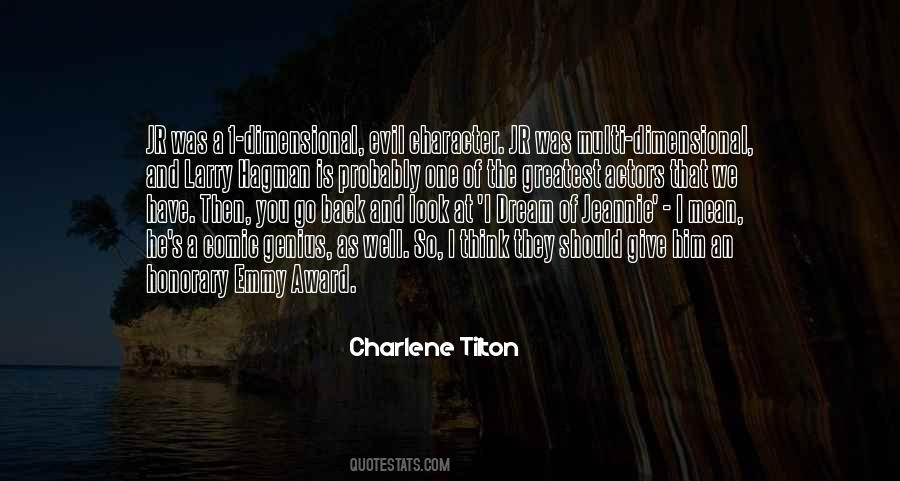 Charlene Tilton Quotes #1307762