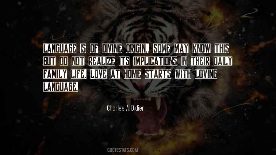 Charles A. Didier Quotes #1213515