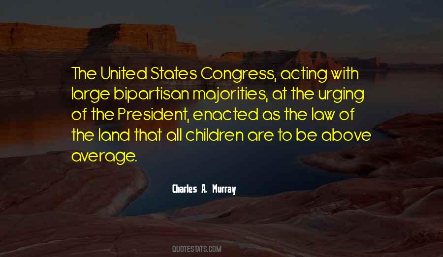 Charles A. Murray Quotes #1384674