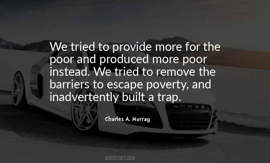 Charles A. Murray Quotes #1526273