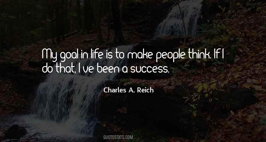 Charles A. Reich Quotes #1689740