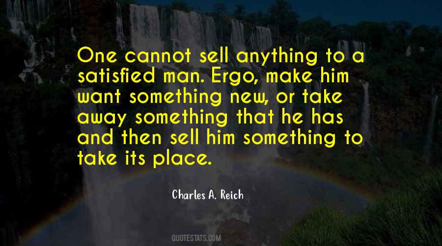 Charles A. Reich Quotes #408873