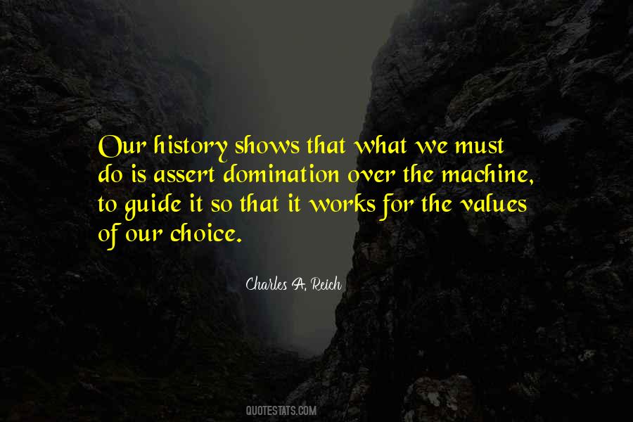 Charles A. Reich Quotes #427435