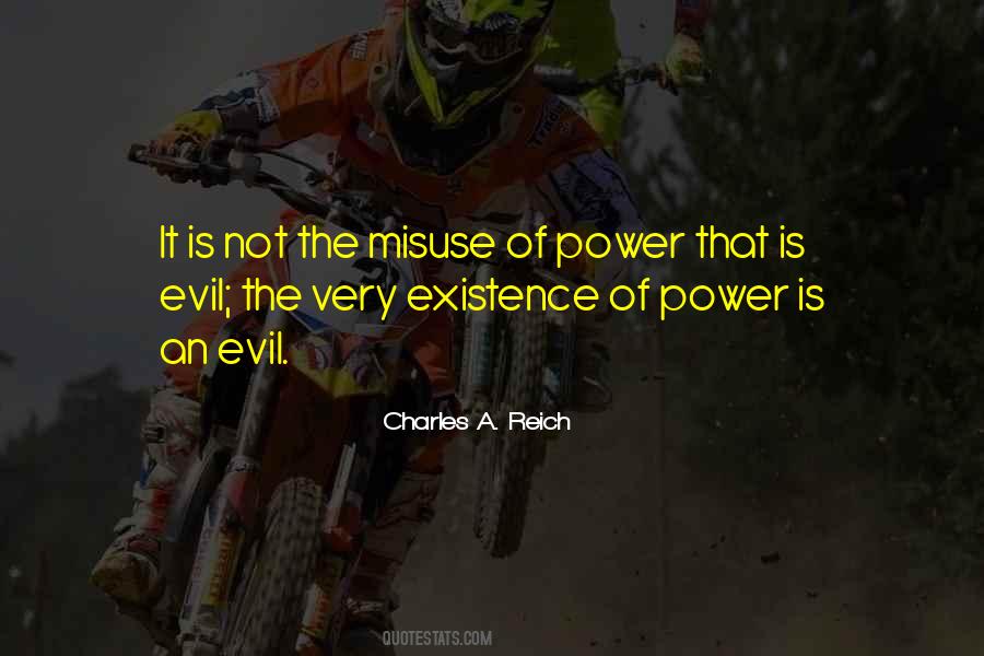 Charles A. Reich Quotes #569853