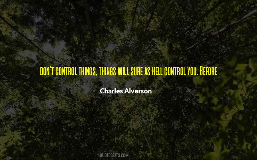 Charles Alverson Quotes #185419