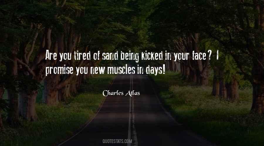 Charles Atlas Quotes #1509398