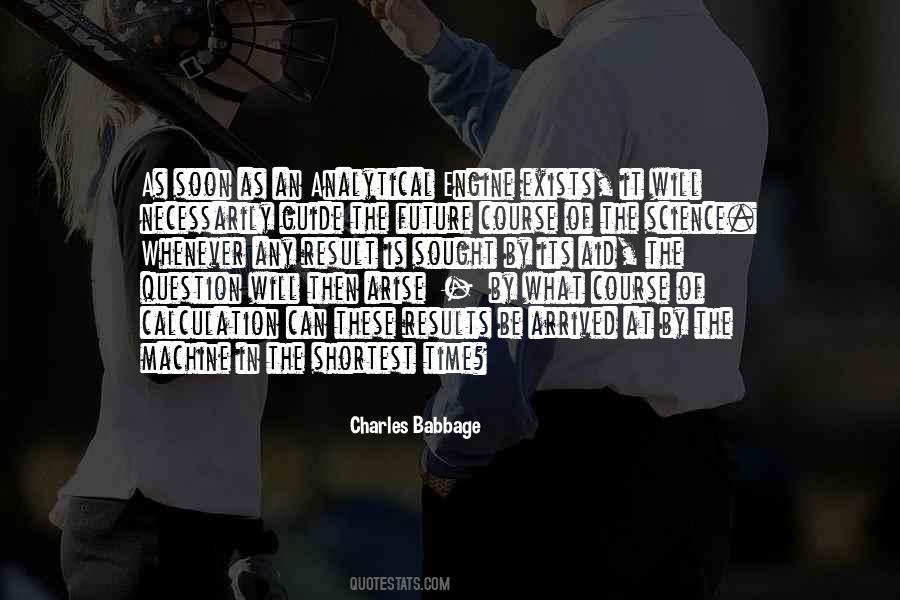 Charles Babbage Quotes #766941