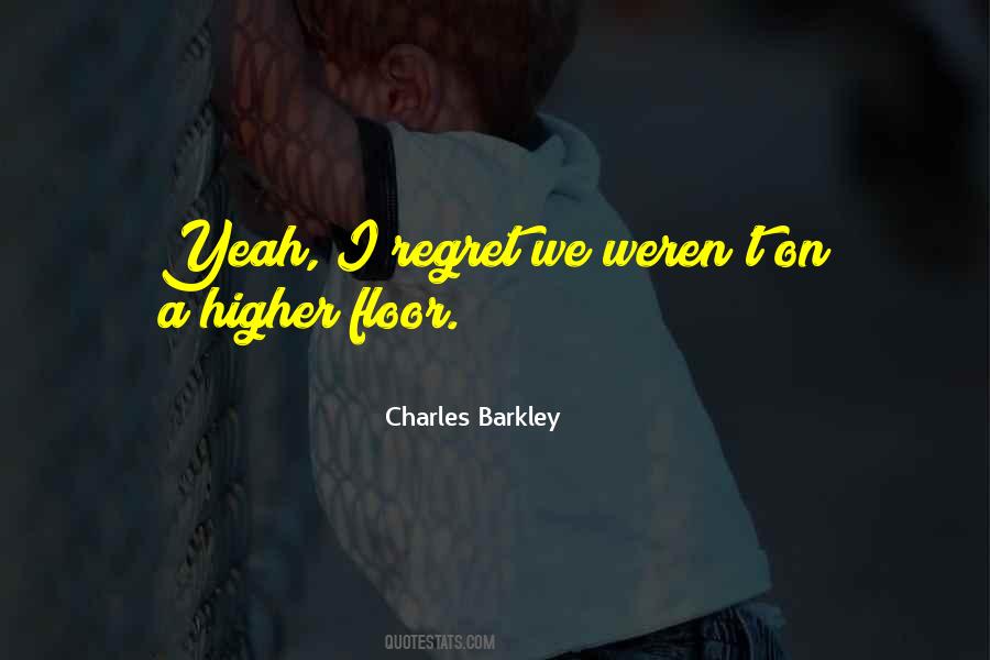 Charles Barkley Quotes #1464107