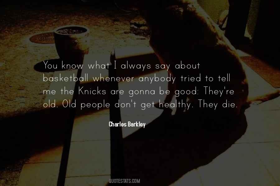Charles Barkley Quotes #562664 Charles Barkley Quotes #562664
