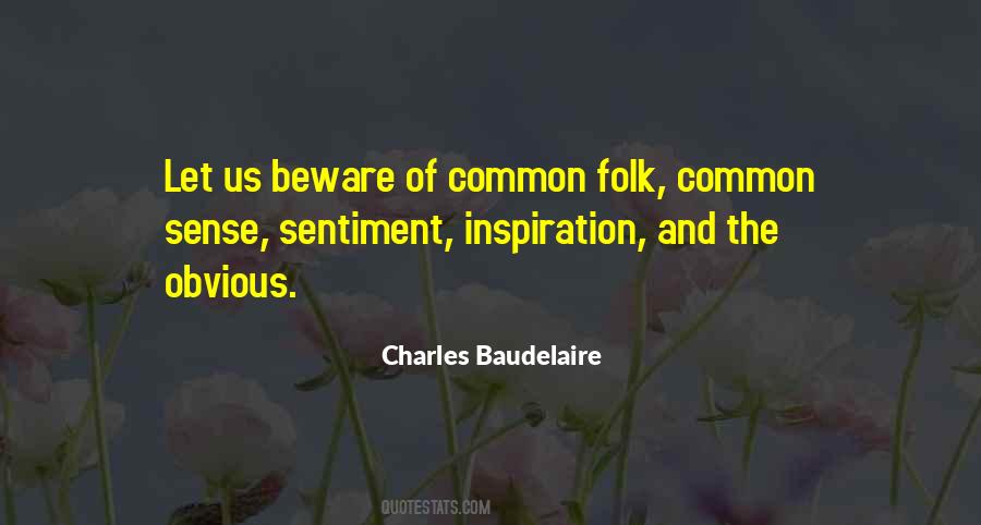 Charles Baudelaire Quotes #1053326