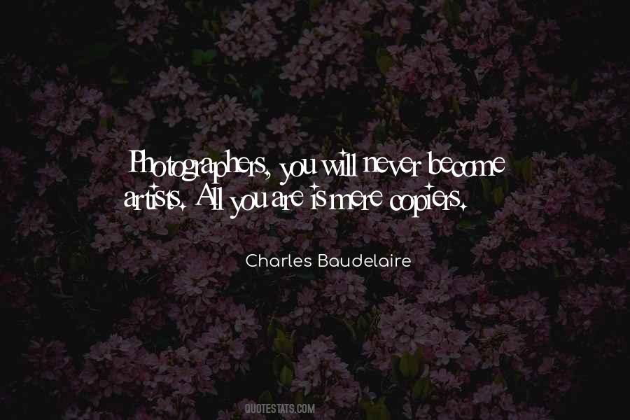 Charles Baudelaire Quotes #1292403