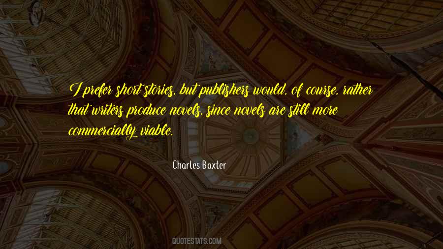 Charles Baxter Quotes #1857800