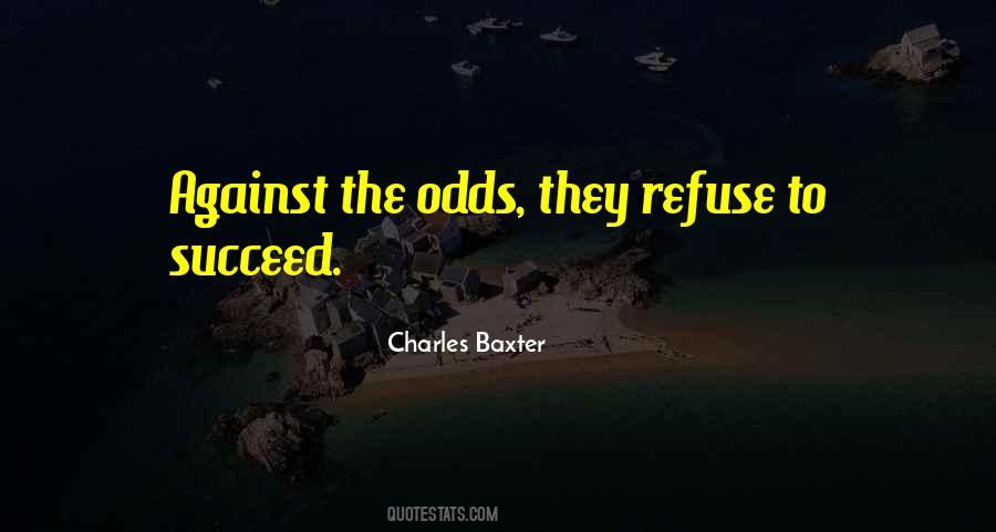 Charles Baxter Quotes #838672