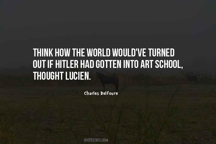 Charles Belfoure Quotes #417871