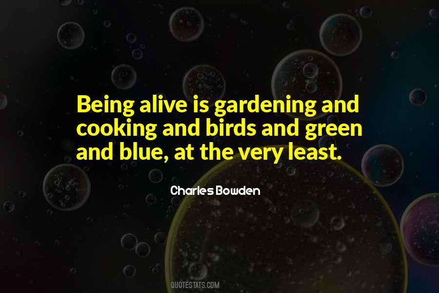 Charles Bowden Quotes #1426679