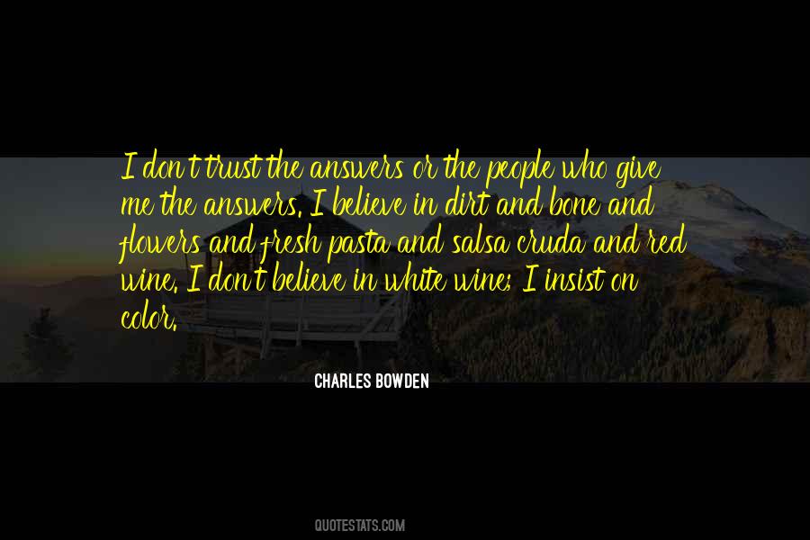 Charles Bowden Quotes #317039