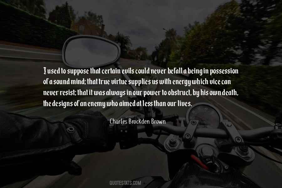 Charles Brockden Brown Quotes #244016