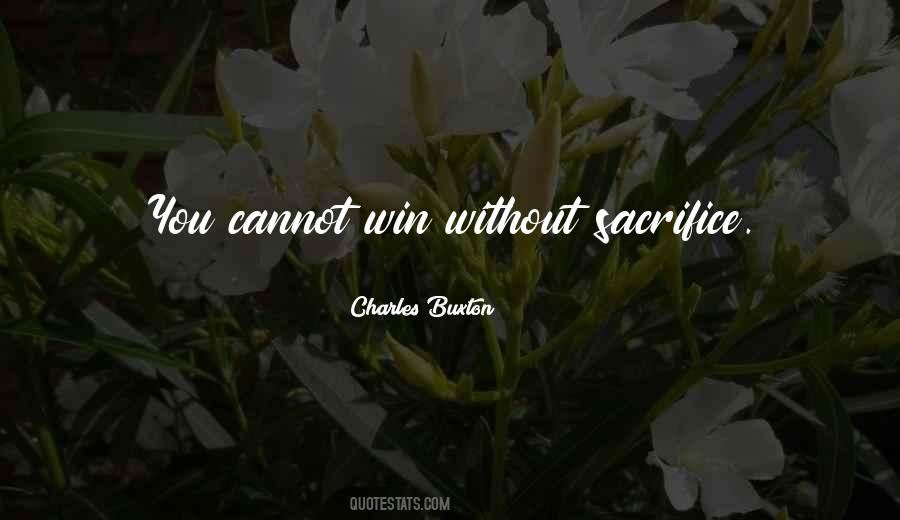 Charles Buxton Quotes #831423