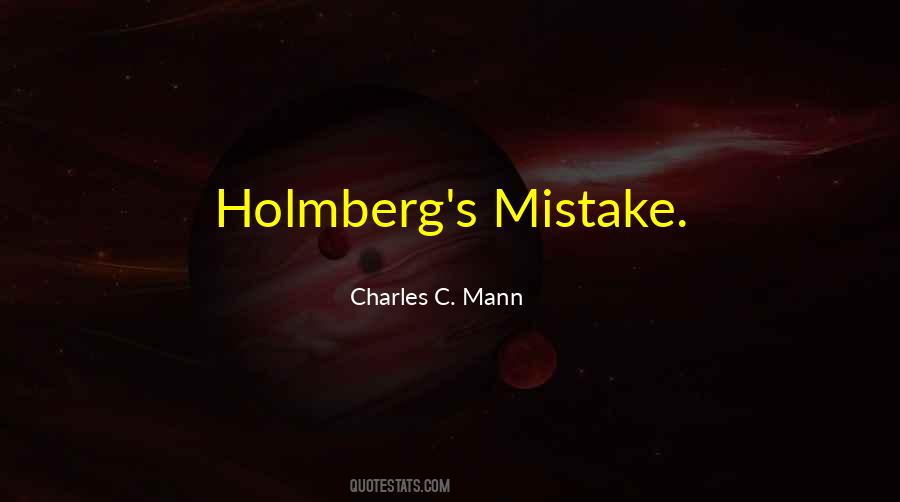 Charles C. Mann Quotes #1479478