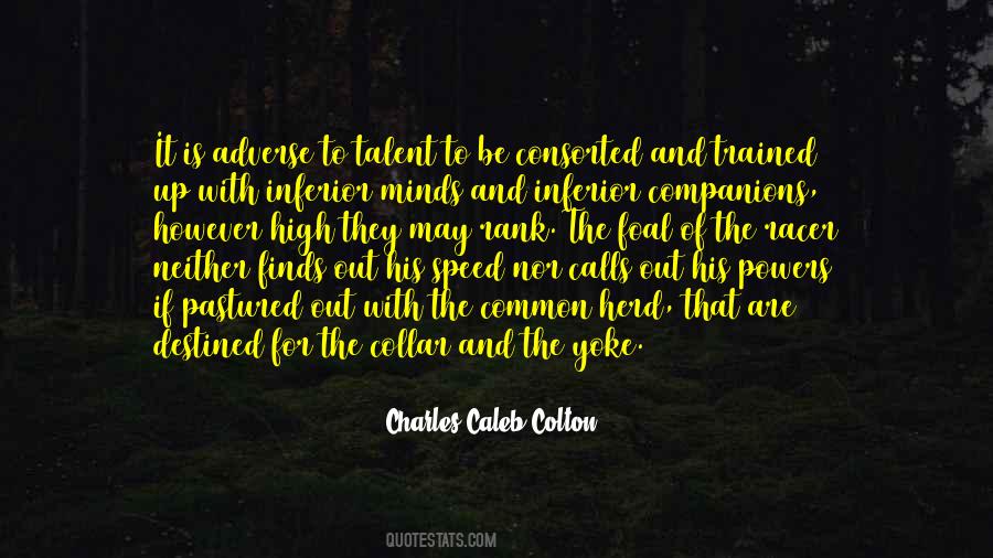 Charles Caleb Colton Quotes #1304586