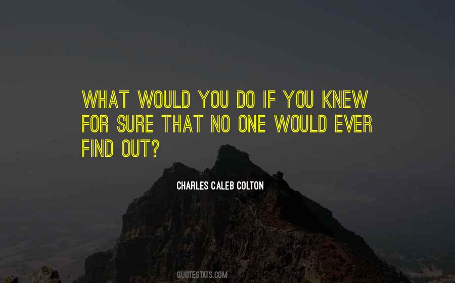 Charles Caleb Colton Quotes #976786