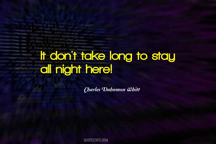 Charles Dahnmon Whitt Quotes #281001 Charles Dahnmon Whitt Quotes #281001