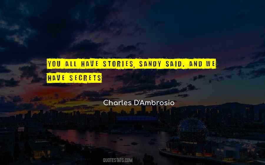 Charles D'Ambrosio Quotes #793575