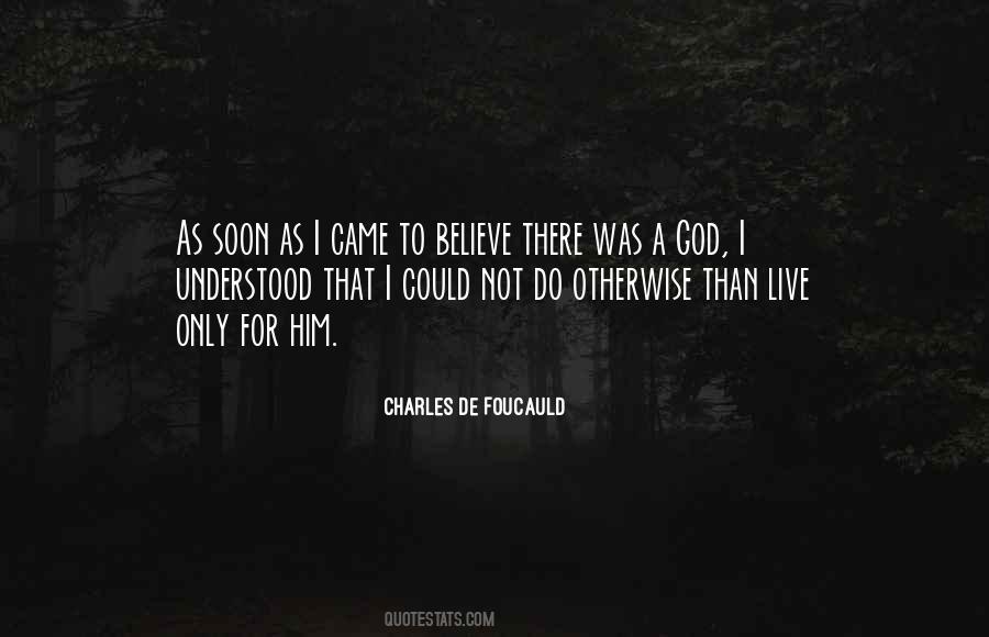 Charles De Foucauld Quotes #1853727