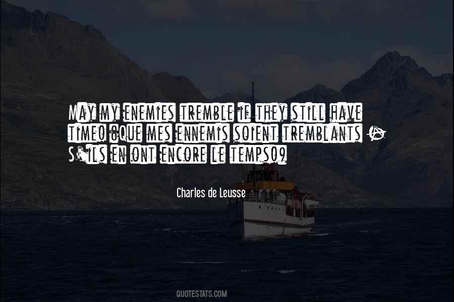 Charles De Leusse Quotes #585067