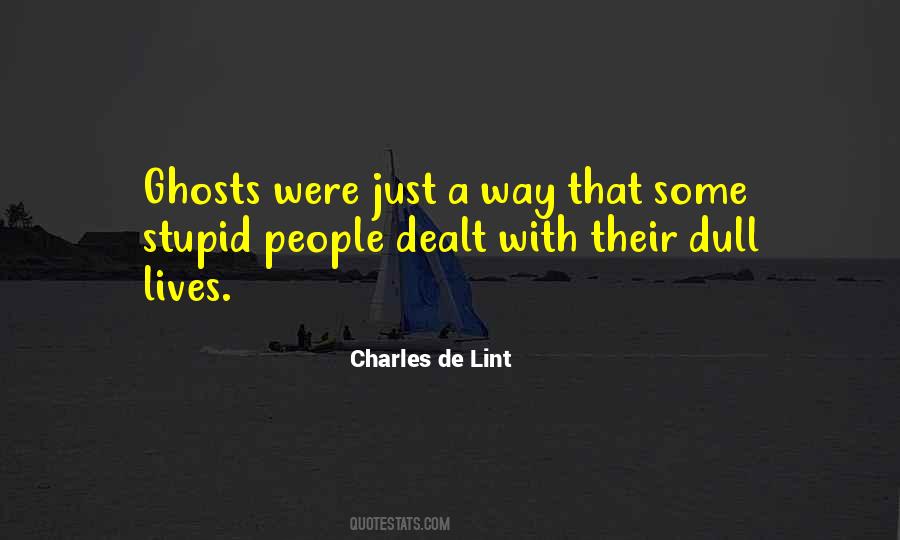 Charles De Lint Quotes #1276729