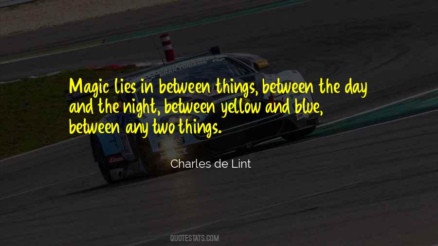 Charles De Lint Quotes #409465