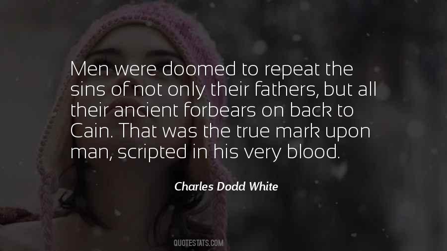 Charles Dodd White Quotes #1292291
