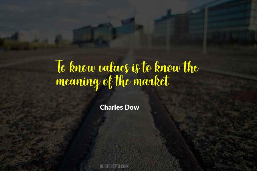 Charles Dow Quotes #1692329