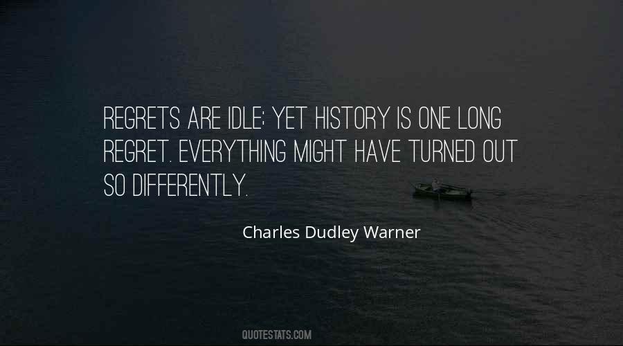 Charles Dudley Warner Quotes #1318241