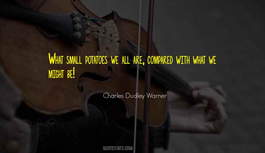 Charles Dudley Warner Quotes #1852120
