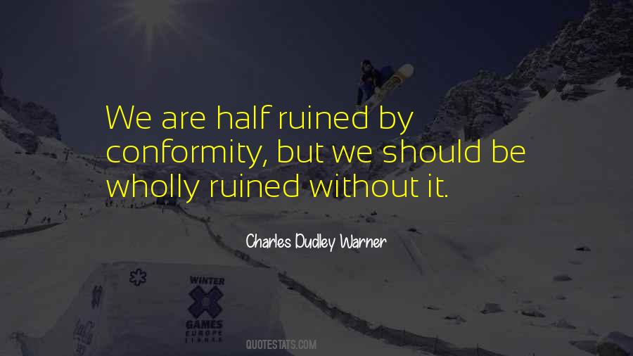 Charles Dudley Warner Quotes #839636