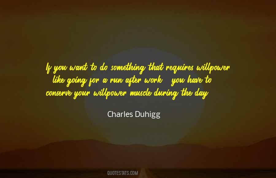 Charles Duhigg Quotes #1836329