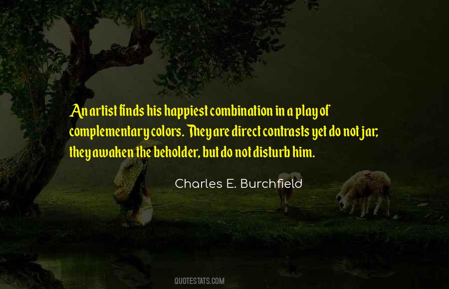 Charles E. Burchfield Quotes #1707320