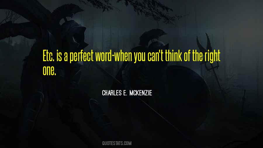 Charles E. McKenzie Quotes #312551