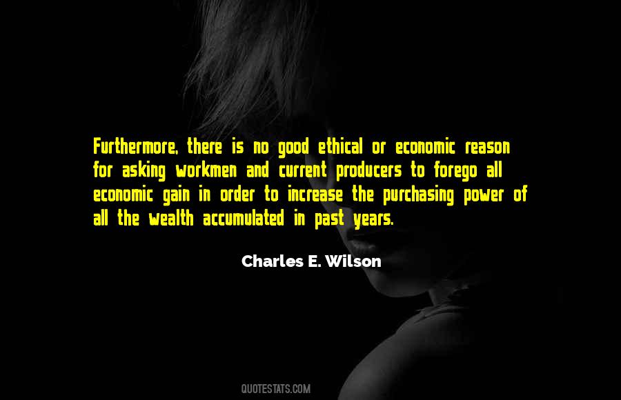 Charles E. Wilson Quotes #1189900