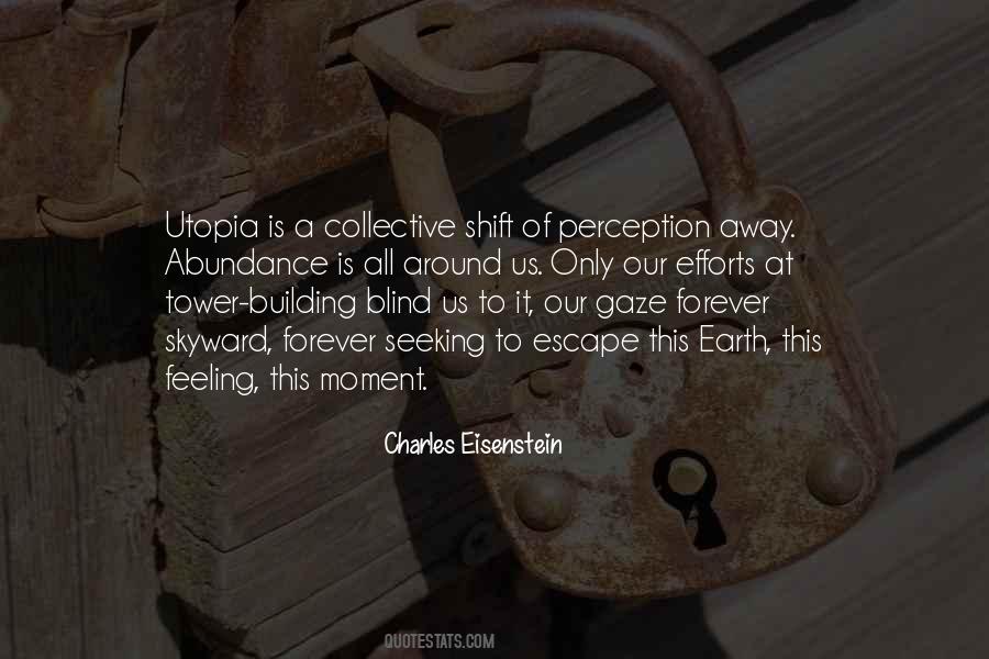 Charles Eisenstein Quotes #1377301