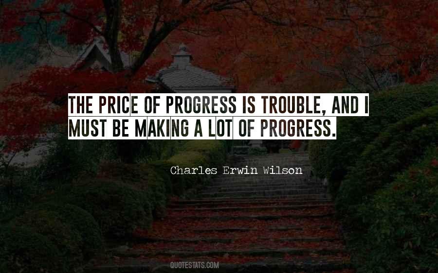 Charles Erwin Wilson Quotes #766024